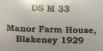 Manor Farm House, Blakeney 1929