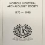 Norfolk Industrial Archaeology Society 1970-95